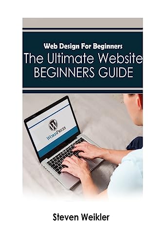 9781530673926: Web Design for Beginners: The Ultimate Website Beginners Guide
