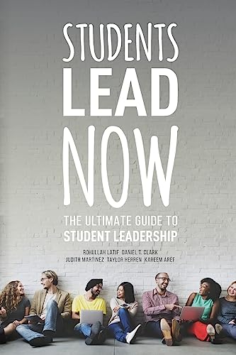 Beispielbild fr Students Lead Now: The Ultimate Guide to Student Leadership zum Verkauf von SecondSale
