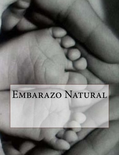 9781530679317: Embarazo Natural