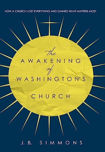 9781530686919: The Awakening of Washington's Church