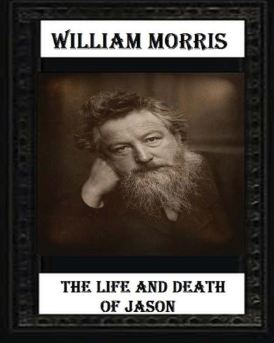 Stock image for The Life and Death of Jason (1867) by William Morris (a poem) for sale by Revaluation Books