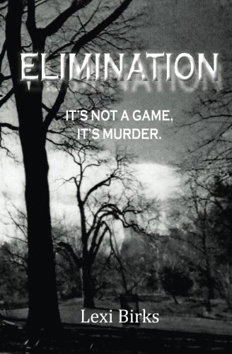 Stock image for Elimination: It's not a game, it's murder. for sale by HPB-Ruby