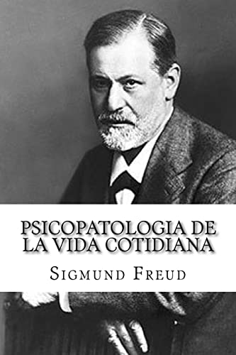 Imagen de archivo de Psicopatologia de la Vida Cotidiana (Spanish Edition) a la venta por Save With Sam