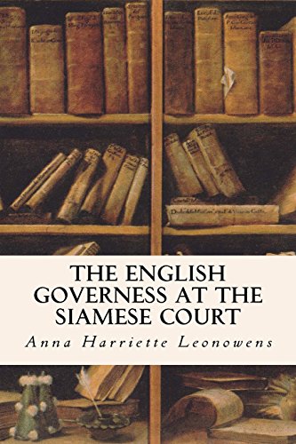 Beispielbild fr The English Governess at the Siamese Court zum Verkauf von ICTBooks