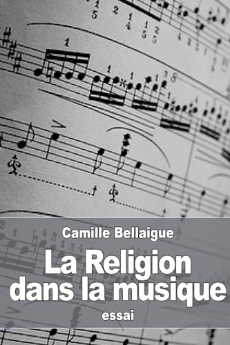 Beispielbild fr La Religion dans la musique (French Edition) zum Verkauf von Lucky's Textbooks