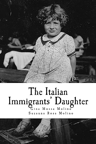 Stock image for The Italian Immigrants' Daughter for sale by Better World Books