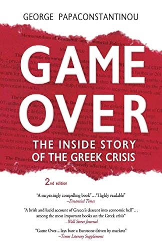 9781530703265: Game Over: The Inside Story of the Greek Crisis