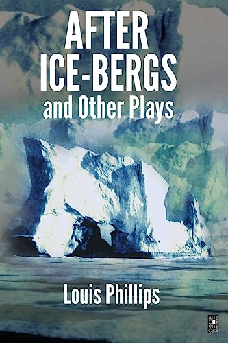 Stock image for After Ice-Bergs & Other Plays for sale by Irish Booksellers