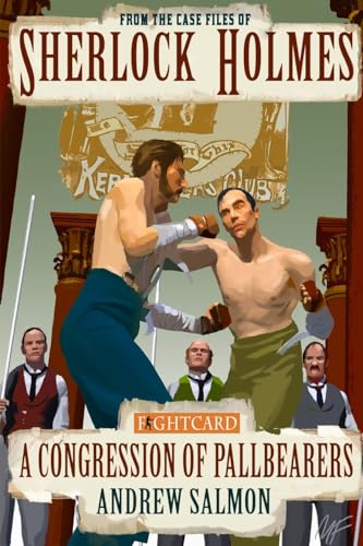 9781530712021: Sherlock Holmes: A Congression of Pallbearers: Volume 3 (Fight Card Sherlock Holmes)
