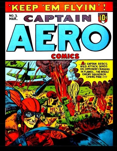 Stock image for Captain Aero Comics #3: 1942 War Aviation Comic for sale by ThriftBooks-Dallas