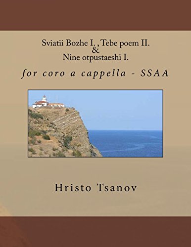 Imagen de archivo de Sviatii Bozhe I., Tebe Poem II. & Nine Otpustaeshi I.: For Coro A Cappella - Ssaa (Old Slavonic Edition) a la venta por Lucky's Textbooks