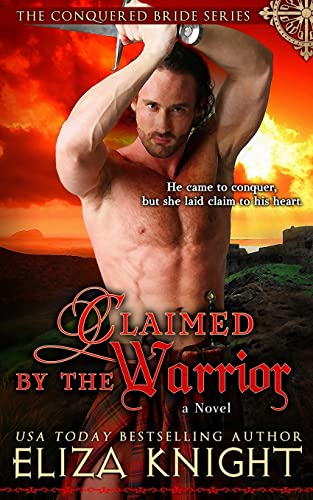 9781530723683: Claimed by the Warrior: Volume 3 (Conquered Bride Series)