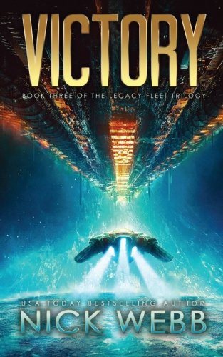 Beispielbild fr Victory: Book 3 of The Legacy Fleet Trilogy: Volume 3 zum Verkauf von WorldofBooks