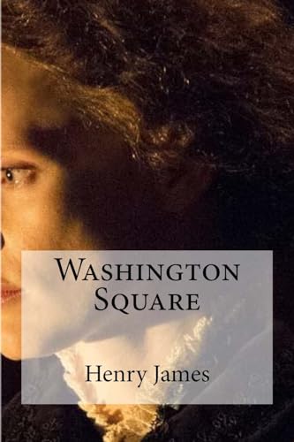 9781530724956: Washington Square (Spanish Edition)