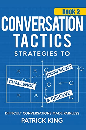 Stock image for Conversation Tactics: Strategies to Confront, Challenge, and Resolve (Book 2) - for sale by ThriftBooks-Atlanta