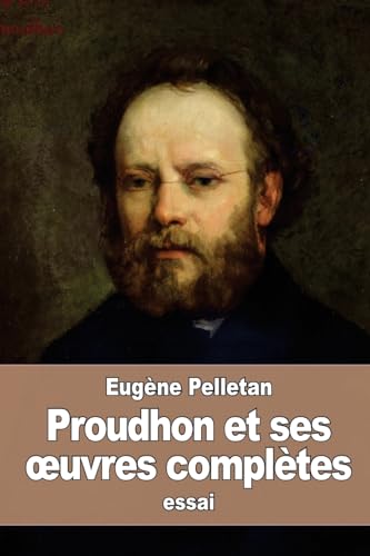 Stock image for Proudhon et ses oeuvres completes for sale by THE SAINT BOOKSTORE