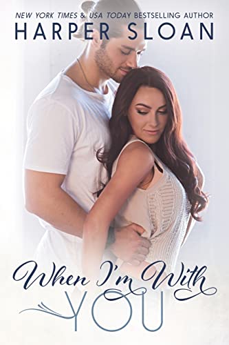 Beispielbild fr When I'm With You (Hope Town) zum Verkauf von R Bookmark