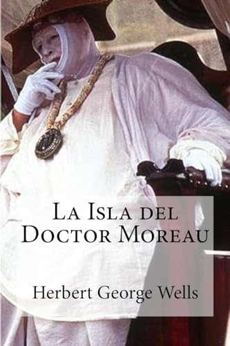 Imagen de archivo de La Isla del Doctor Moreau (Spanish Edition) a la venta por Lucky's Textbooks