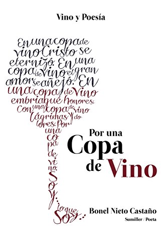 Beispielbild fr Por una copa de vino: Vino y poesia zum Verkauf von THE SAINT BOOKSTORE