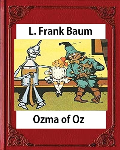 Stock image for Ozma of Oz (Books of Wonder) by L. Frank Baum (Author), John R. Neill (Illustra for sale by ThriftBooks-Atlanta