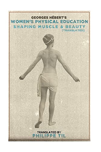 Stock image for Women's Physical Education: Shaping Muscle & Beauty for sale by THE SAINT BOOKSTORE