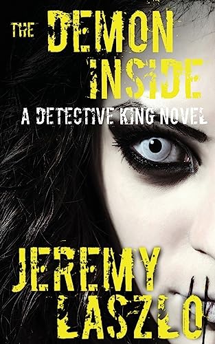 Beispielbild fr The Demon Inside: A Detective King Novel zum Verkauf von THE SAINT BOOKSTORE