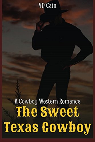 Imagen de archivo de The Sweet Texas Cowboy a la venta por Lucky's Textbooks