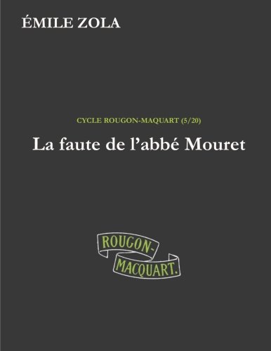 9781530758180: La faute de l'abb Mouret (French Edition)