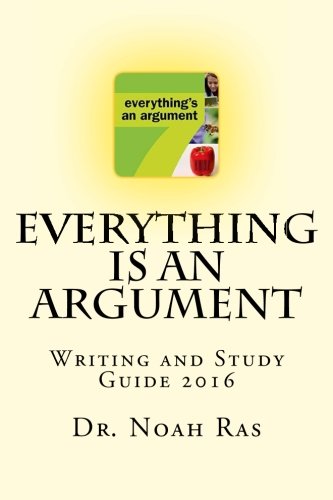 Beispielbild fr Everything is an Argument: Writing and Study Guide 2016 zum Verkauf von Lucky's Textbooks