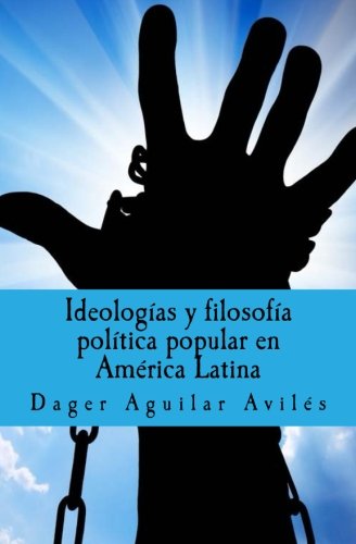 Stock image for Ideologas y filosofa poltica popular en Amrica Latina for sale by Revaluation Books