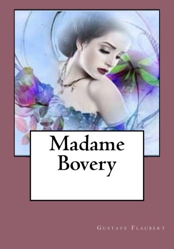 9781530764099: Madame Bovery