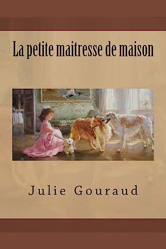 Beispielbild fr La petite maitresse de maison (French Edition) zum Verkauf von Lucky's Textbooks