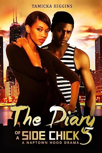 Imagen de archivo de The Diary of a Side Chick 5 : A Naptown Hood Drama a la venta por Better World Books