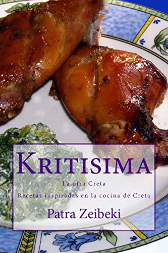 9781530772612: Kritisima: La otra Creta Recetas inspiradas en la cocina de Creta: Volume 1