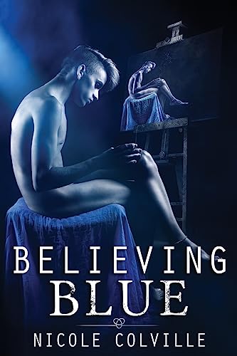 Stock image for Believing Blue (The Manchester Menage Collection) for sale by Lucky's Textbooks