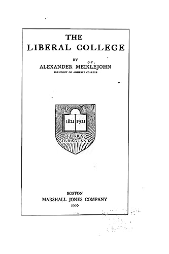 Stock image for The Liberal College for sale by THE SAINT BOOKSTORE