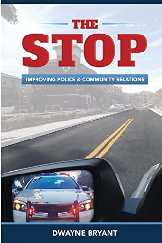 Stock image for The STOP: Improving Police and Community Relations for sale by ThriftBooks-Atlanta