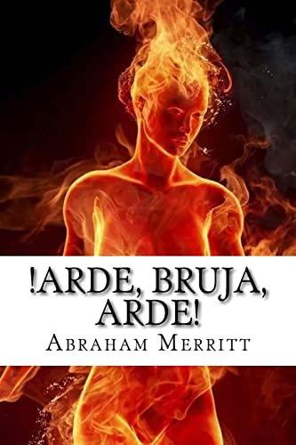 Stock image for Arde, bruja, arde! (Spanish Edition) for sale by California Books