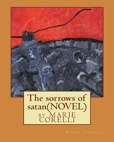 Stock image for The sorrows of satan; NOVEL by Marie Corelli for sale by Welcome Back Books