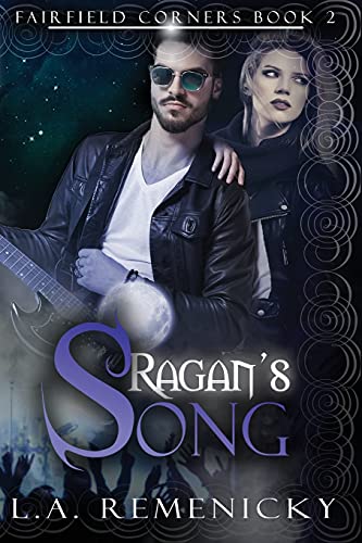 9781530790210: Ragan's Song (Fairfield Corners)