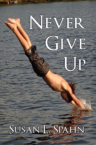 Stock image for Never Give Up for sale by SecondSale