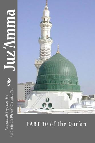 Imagen de archivo de Juz 'Amma - Part 30 of the Qur'an: Arabic and English Language with English Translation a la venta por WorldofBooks