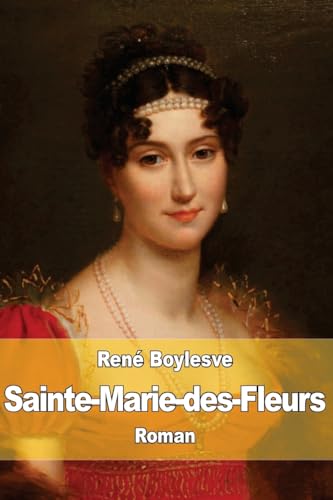 9781530803897: Sainte-Marie-des-Fleurs