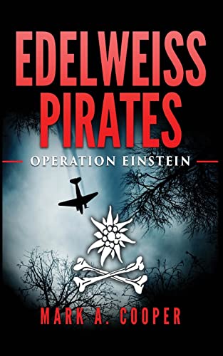 9781530804641: Edelweiss Pirates: Operation Einstein: 1