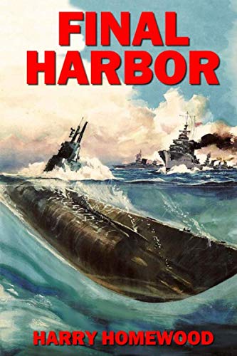 Imagen de archivo de Final Harbor (The Silent War) a la venta por ThriftBooks-Atlanta
