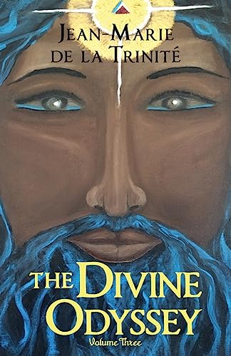 Stock image for The Divine Odyssey: Volume Three for sale by THE SAINT BOOKSTORE