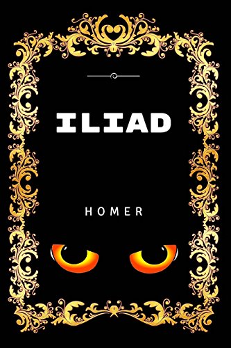 9781530829590: Iliad: Premium Edition - Illustrated