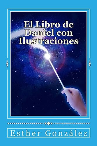 Imagen de archivo de El Libro de Daniel con Ilustraciones: Comprendiendo los misterios, para enseñar a la venta por ThriftBooks-Dallas