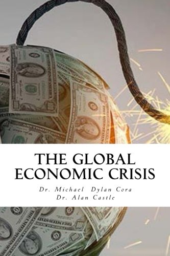 Imagen de archivo de The Global Economic Crisis a la venta por Lucky's Textbooks