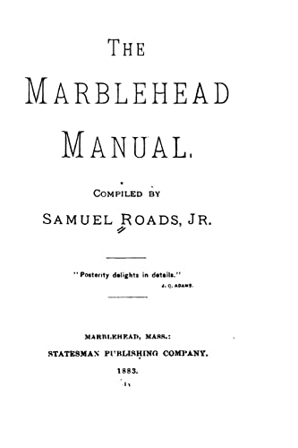 Imagen de archivo de The Marblehead Manual a la venta por THE SAINT BOOKSTORE